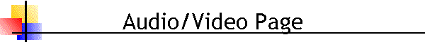 Audio/Video Page